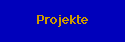  Projekte 